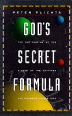 God's Secret Formula - Peter Plichta