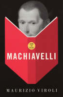 How To Read Machiavelli - Maurizio Viroli