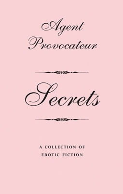 Agent Provocateur: Secrets -  Agent Provocateur