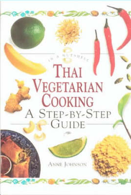 Thai Vegetarian Cooking - Anne Johnson