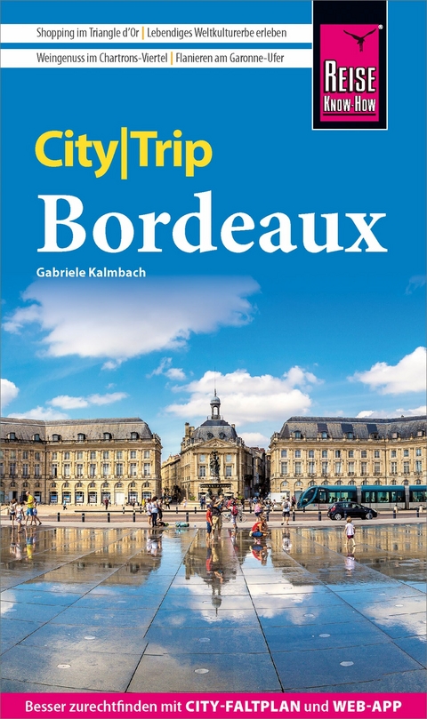 Reise Know-How CityTrip Bordeaux -  Gabriele Kalmbach
