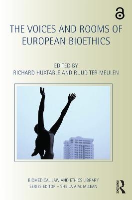 The Voices and Rooms of European Bioethics - 