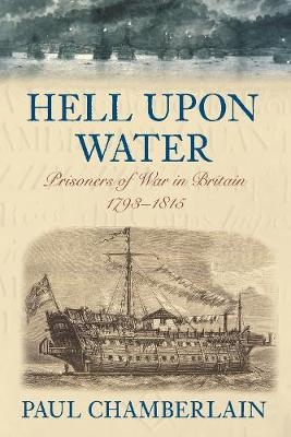 Hell Upon Water - Paul Chamberlain