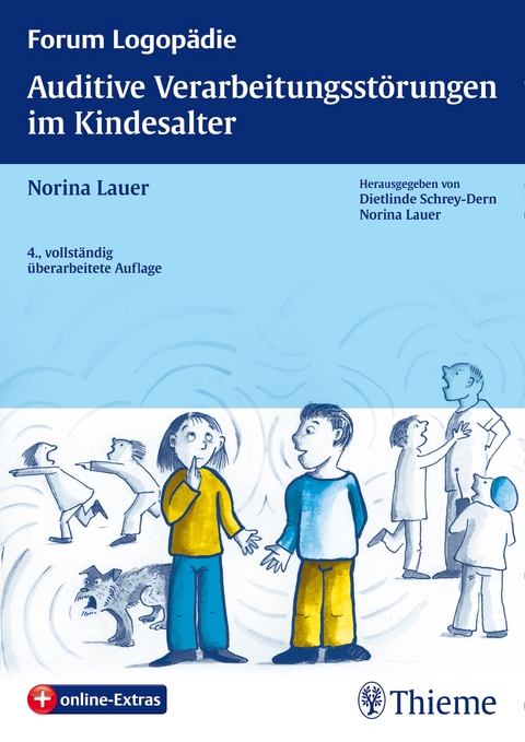 Auditive Verarbeitungsstörungen im Kindesalter - Norina Lauer