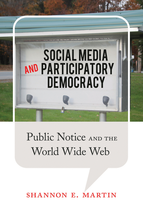 Social Media and Participatory Democracy - Shannon E. Martin