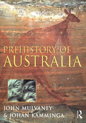 Prehistory of Australia - John Mulvaney