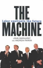 The Machine - John Warhurst, Andrew Parkin