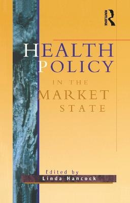 Health Policy in the Market State - 