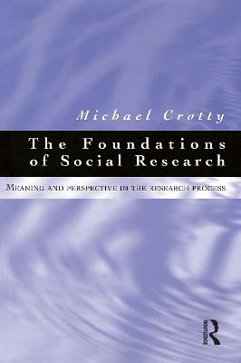 Foundations of Social Research - Michael Crotty