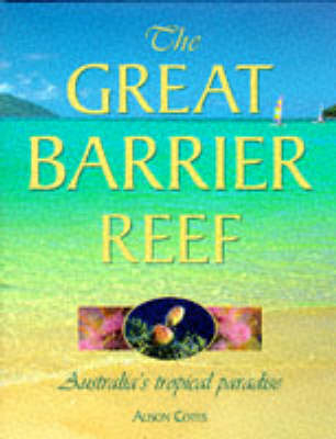 The Great Barrier Reef - Alison Coles