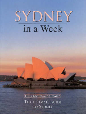 Sydney in a Week - Wendy Moore