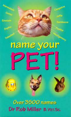 Name Your Pet - Rob Miller