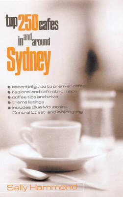 Top 250 Sydney Cafes - Sally Hammond