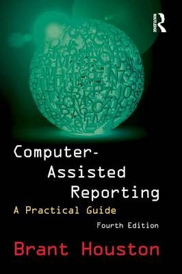 Computer-Assisted Reporting - Brant Houston