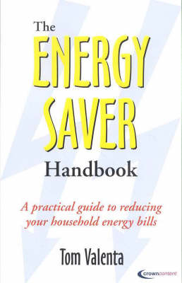 The Energy Saver Handbook - Tom Valenta