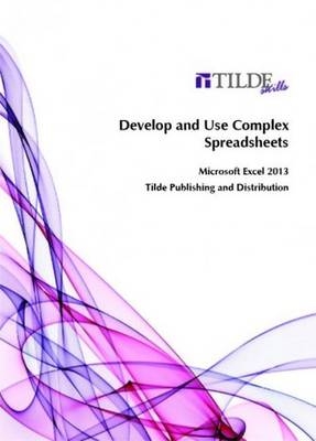 Develop and Use Complex Spreadsheets - Tilde skills