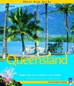 Short Stay Guide to Queensland - 