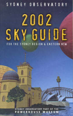 2002 Sydney Observatory Sky Guide -  Powerhouse Museum