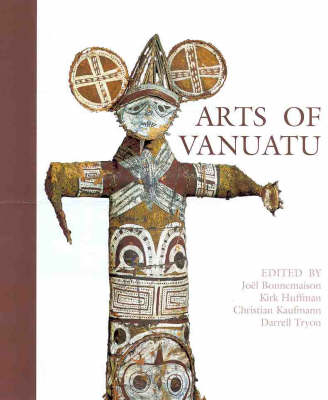 Arts of Vanuatu - Joel Bonnemaison
