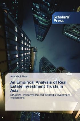 An Empirical Analysis of Real Estate Investment Trusts in Asia - Anh Khoi Pham