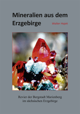Mineralien aus dem Erzgebirge - Walter Hajek