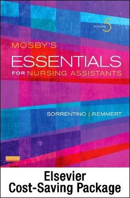 Mosby'S Essentials for Nursing Assistants 5e- Text and Elsevier Adaptive Learning Package - Sheila Sorrentino, Leighann Remmert