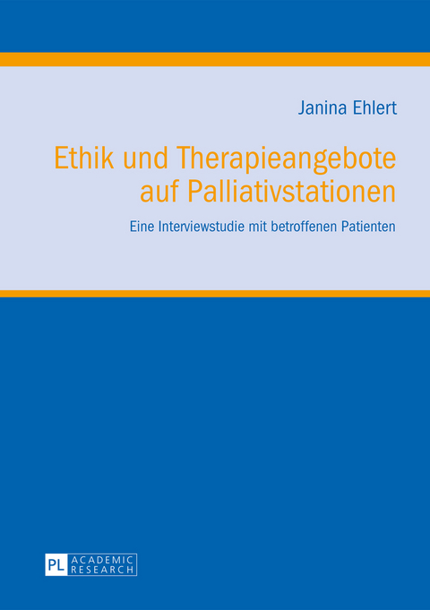 Ethik und Therapieangebote auf Palliativstationen - Janina Grimsel