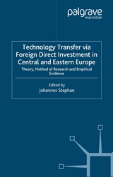 Technology Transfer via Foreign Direct Investment in Central and Eastern Europe - 