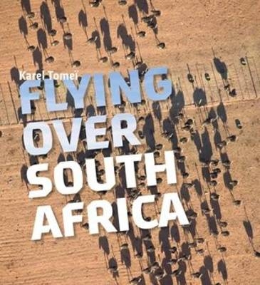 Flying Over South Africa -  Tomei Karel