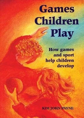 Games Children Play - Kim Brooking-Payne