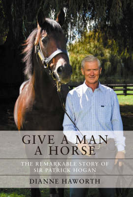 Give a Man a Horse - Dianne Haworth