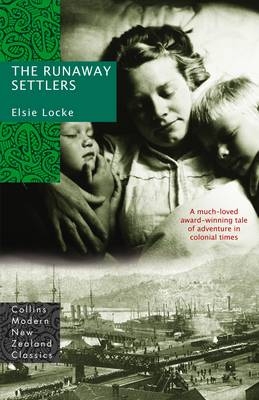 The Runaway Settlers - Elsie Locke