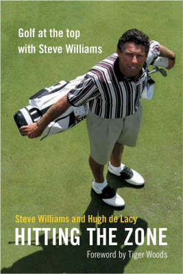 Hitting the Zone - Steve Williams, Hugh de Lacy