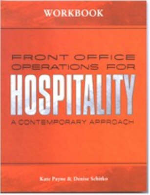 Front Office Operations for Hospitality - Kate Payne, Denise Schitko