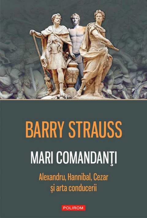 Mari comandanți - Strauss Barry