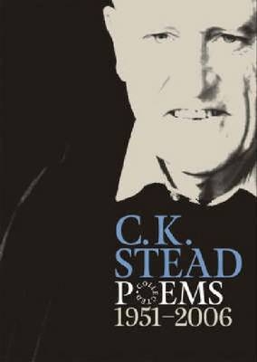 Collected Poems, 1951-2006 - C.K. Stead