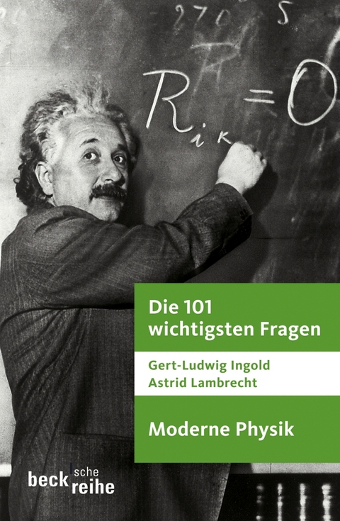 Moderne Physik - Gert-Ludwig Ingold, Astrid Lambrecht