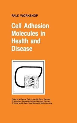 Cell Adhesion Molecules in Health and Disease - 