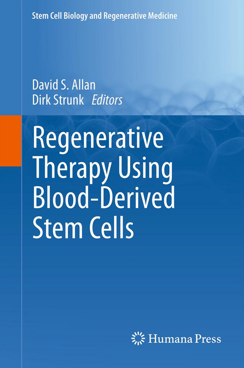 Regenerative Therapy Using Blood-Derived Stem Cells - 