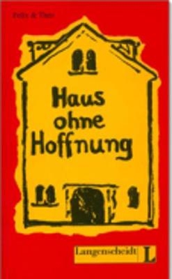 Haus ohne Hoffnung (Stufe 3)