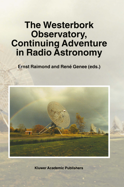 The Westerbork Observatory, Continuing Adventure in Radio Astronomy - 