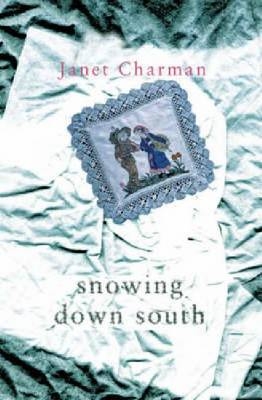 Snowing Down South - Janet Charman