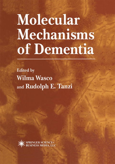 Molecular Mechanisms of Dementia - 