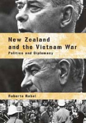 New Zealand and the Vietnam War - Roberto Rabel