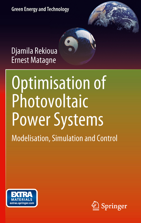 Optimization of Photovoltaic Power Systems - Djamila Rekioua, Ernest Matagne