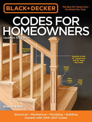 The Codes for Homeowners (Black & Decker) - Bruce A. Barker