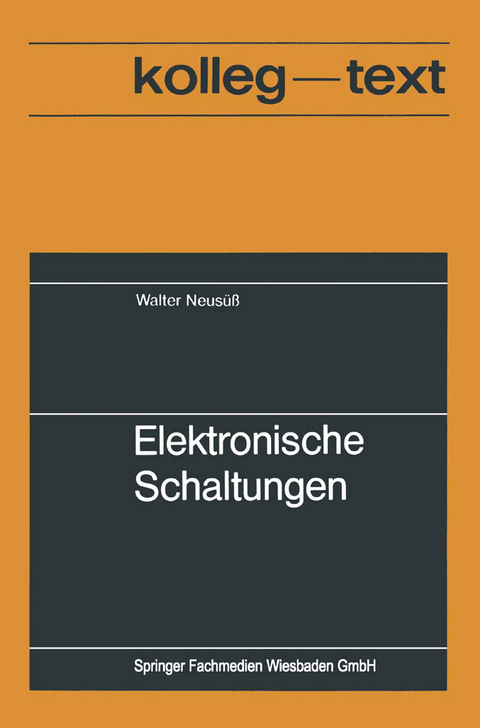 Elektronische Schaltungen - Walter Neusüss