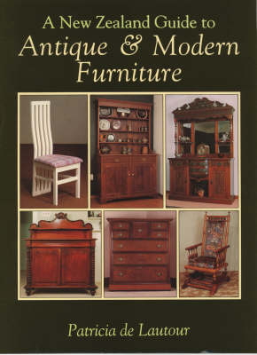 NZ Guide to Antique & Modern Furniture -  De Lautour