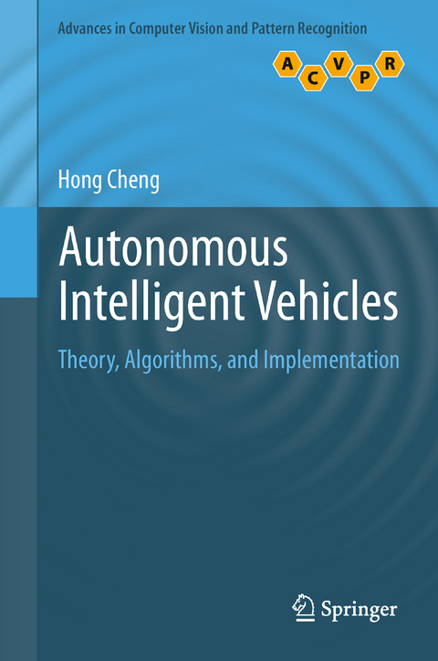 Autonomous Intelligent Vehicles - Hong Cheng