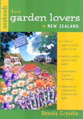 Weekends for Garden Lovers - Dennis Greville